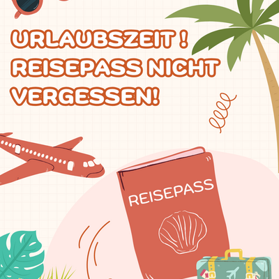 Urlaubszeit - Reisepass